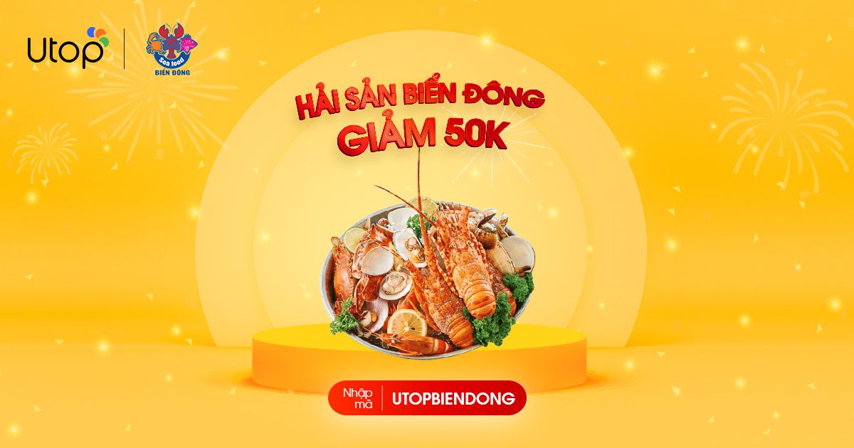 Khuyến mãi Hải Sản Biển Đông trên ứng dụng Utop tháng 1