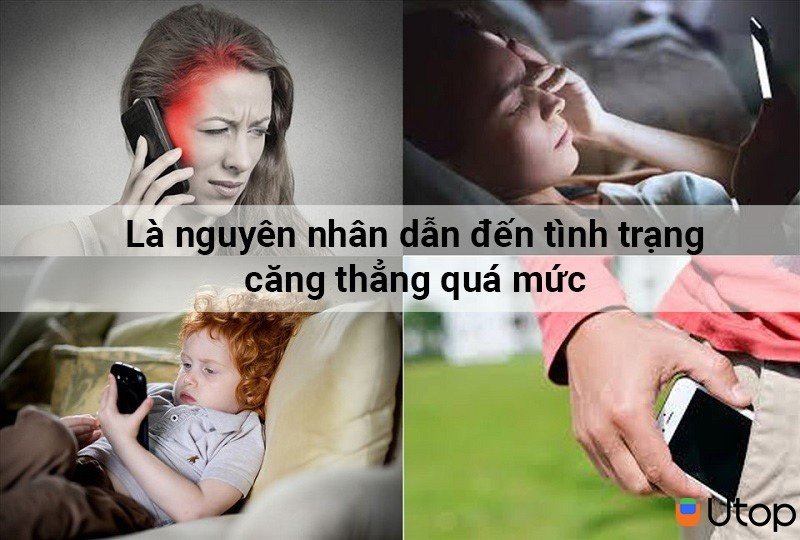 5 tác hại to lớn của việc sử dụng điện thoại quá nhiều. Cách khắc phục | Tin Tức | UTOP.VN