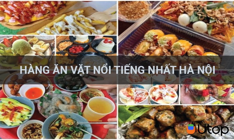 Khám phá những món ăn nổi tiếng nhất Hà Nội