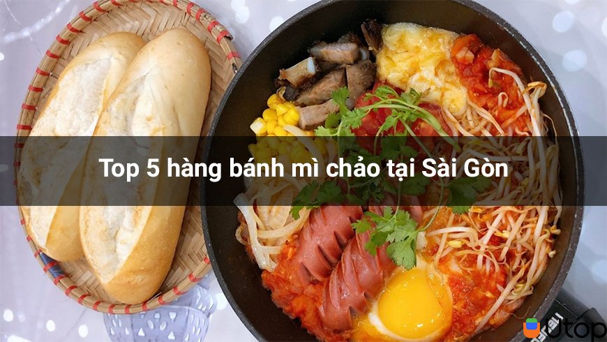 Top 5 quán bánh mì siêu ngon ở Sài Gòn cho bạn bỏ túi