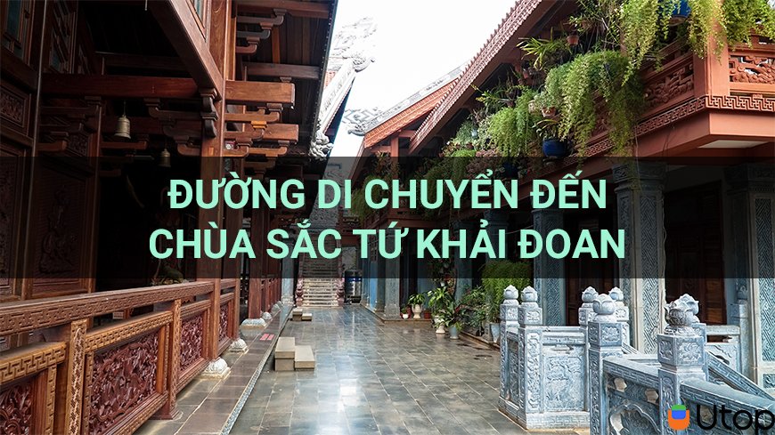 Cách đến chùa Khải Đoan