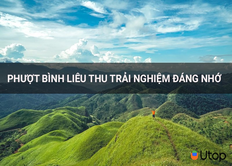 Du lịch Bình Liêu một lần để có trải nghiệm không bao giờ quên