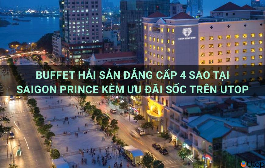 Buffet hải sản 4 sao tại Saigon Prince ưu đãi cực sốc tại Cakhia TV