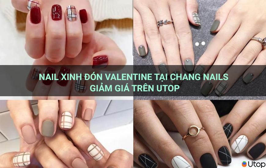 Móng xinh đón Valentine tại CHANG NAILS giảm giá tại Cakhia TV