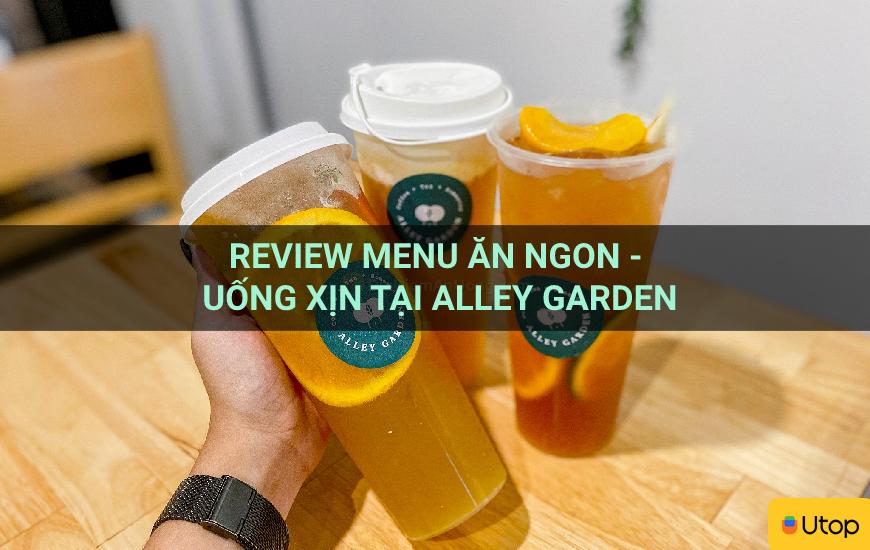 Review Menu Ăn Ngon - Uống Ngon Tại Hẻm Vườn