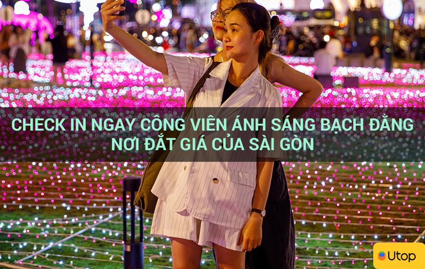 Đăng ký ngay tại Công viên đèn Bạch Đằng, nơi đắt đỏ ở Sài Gòn