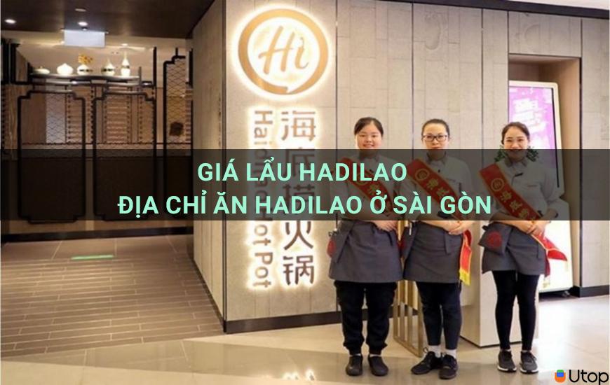 Giá Lẩu Hadilao - Ăn Hadilao ở đâu tại Sài Gòn