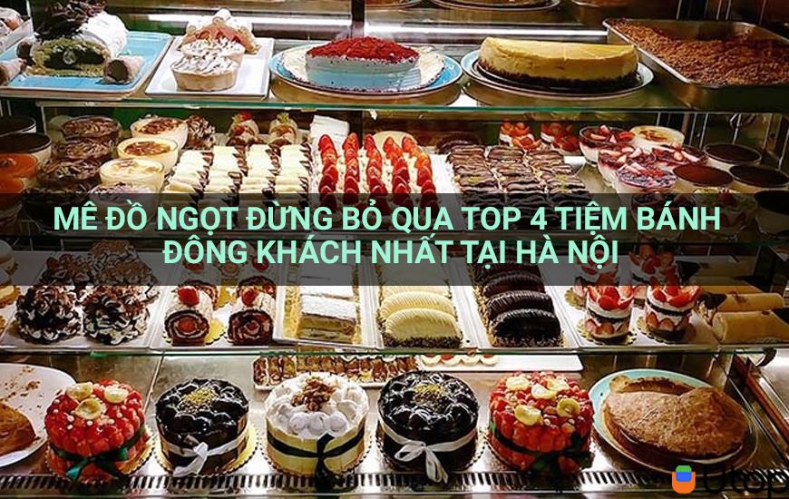 Thích đồ ngọt đừng bỏ qua 4 tiệm bánh mì đông khách nhất Hà Nội