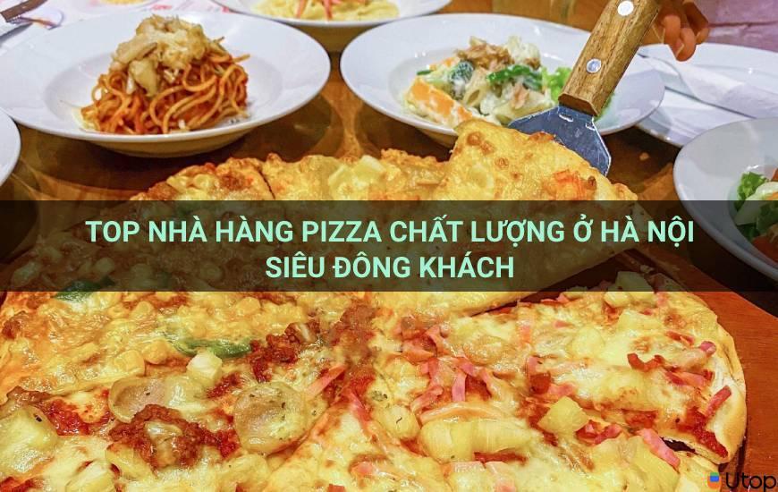 Quán pizza cao cấp ở Hà Nội siêu đông khách 