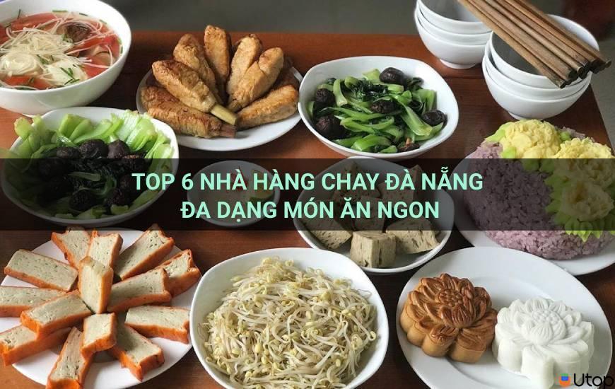6 quán chay ngon nhất Đà Nẵng đa dạng món ngon