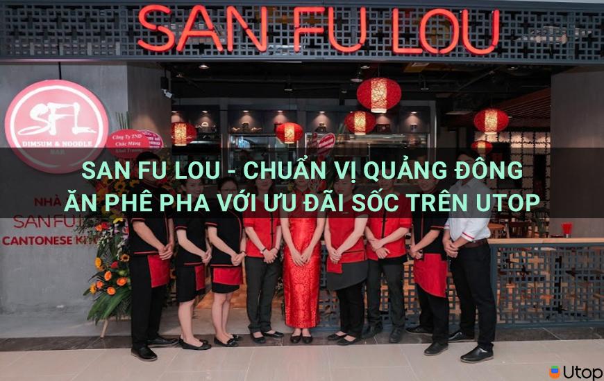 San Fu Lou - ngon kiểu Quảng Đông với ưu đãi cực sốc tại Cakhia TV
