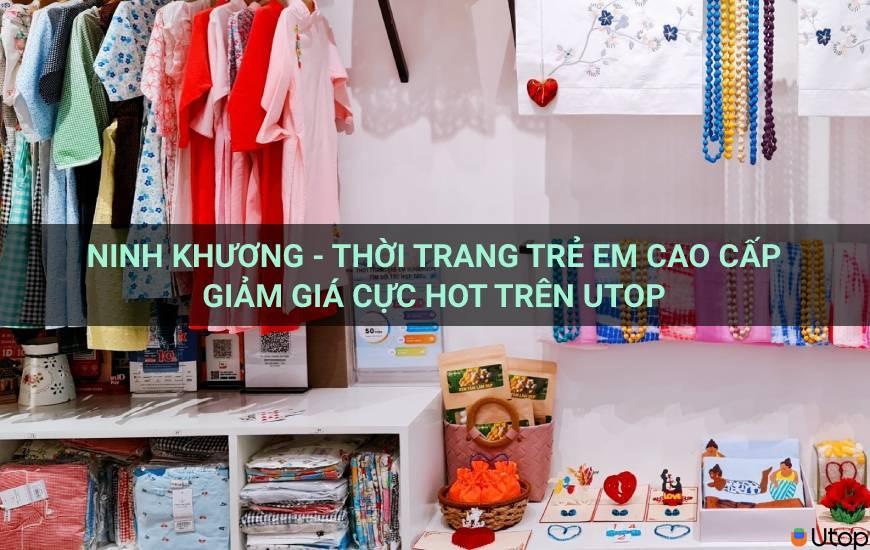 Ninh Khương - Thời trang cao cấp cho bé giảm giá cực hot tại Cakhia TV