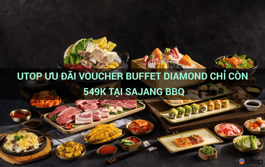 Cakhia TV tặng voucher Diamond Buffet chỉ 549k tại Sajang BBQ