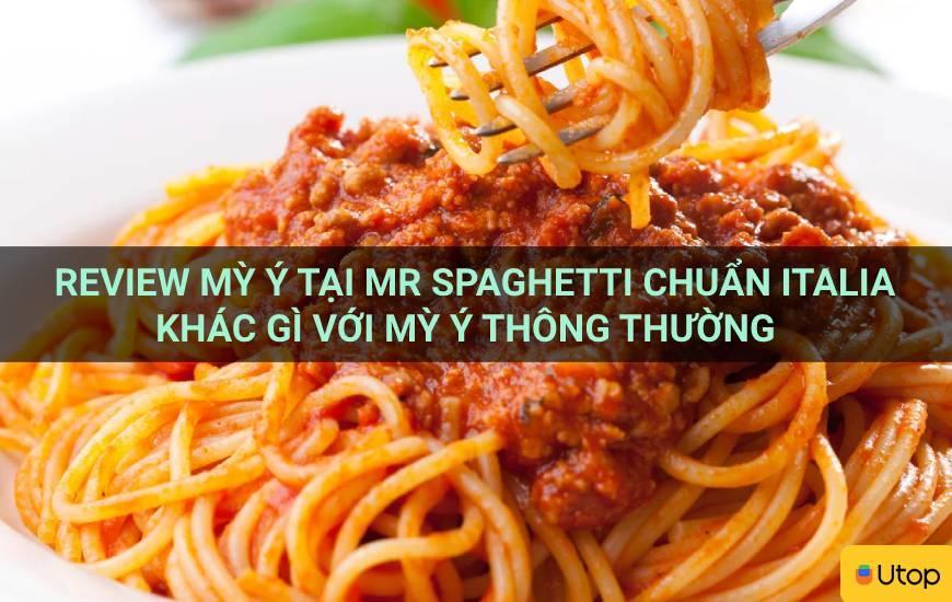 Review mì Ý tại Mr Spaghetti khác mì thường như thế nào?!
