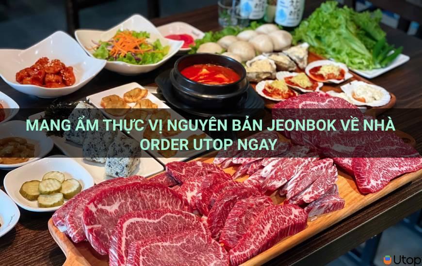 Mang về nhà ẩm thực Jeonbok chính gốc và gọi Cakhia TV ngay lập tức 