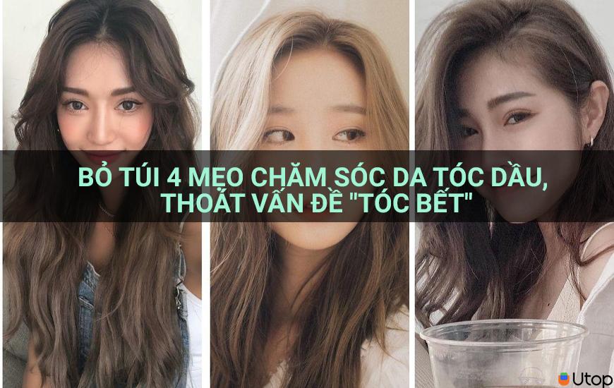 Bỏ túi 4 mẹo chăm sóc da và tóc dầu, đánh bay vấn đề "tóc khác nhau"