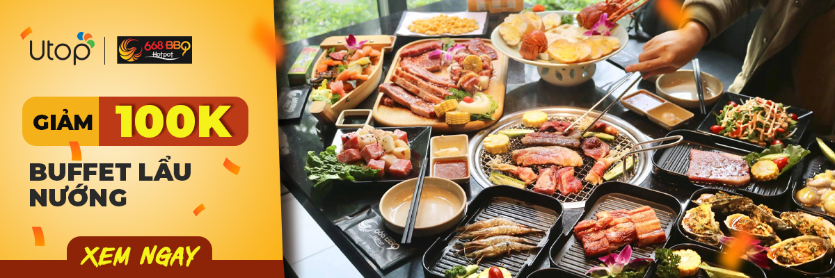 Giảm trực tiếp 100.000đ cho 668 phiếu buffet BBQ & Lẩu