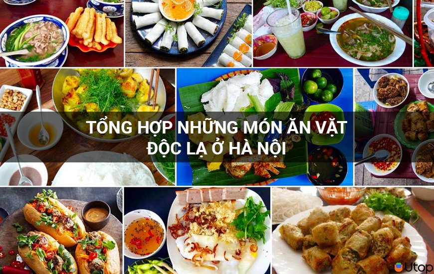 Điểm danh những món ăn độc đáo ở Hà Nội
